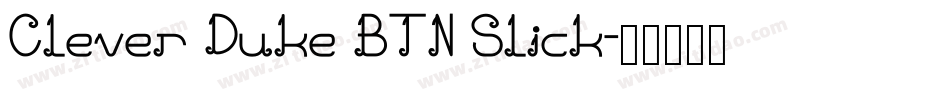 Clever Duke BTN Slick字体转换